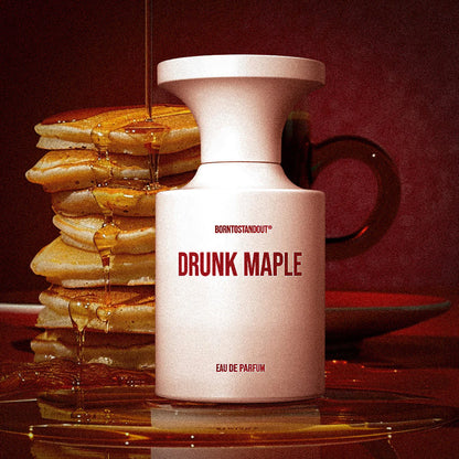 BornToStandOut - Drunk Maple EDP